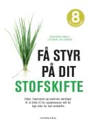 Få styr på dit stofskifte af Else Marie Juhl Thomsen