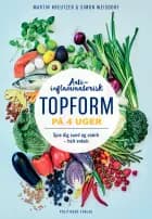 Anti-inflammatorisk topform på 4 uger