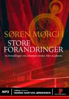 Store forandringer