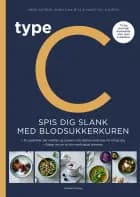 Type C - Spis dig slank efter Blodsukkerkuren