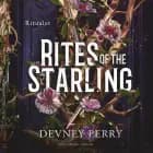 Rites of the Starling – Ritualet