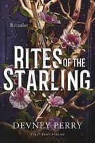 Rites of the Starling – Ritualet