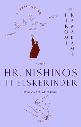 Hr. Nishino og kærligheden af Hiromi Kawakami