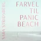 Farvel til Panic Beach