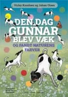 Den dag Gunnar blev væk - og fandt naturens farver