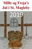 Mille og Freja's Jul i St. Magleby 2019