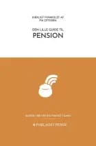 Den lille guide til Pension