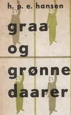 Graa og grønne daarer