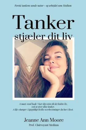 Tanker stjæler dit liv af Jeanne Ann Moore