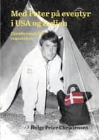 Med Peter på eventyr i USA og Indien