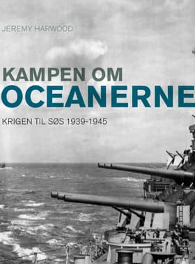 Kampen om oceanerne af Jeremy Harwood