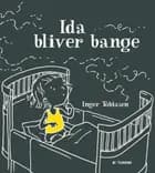 Ida bliver bange