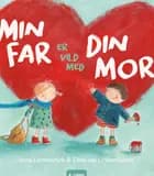 Min far er vild med din mor