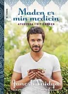 Maden er min medicin