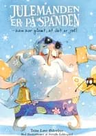 Julemanden er på spanden - han har glemt, at det er jul!