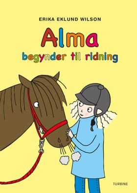 Alma begynder til ridning af Erika Eklund Wilson