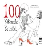 100 kiksede knald