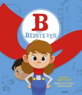 B for bedste ven af Nina E. Grøntvedt