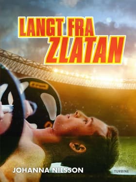 Langt fra Zlatan af Johanna Nilsson