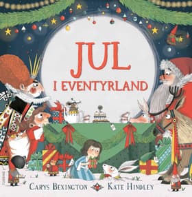 Jul i eventyrland af Carys Bexington