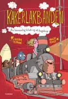 Kakerlakbanden 2 - En hemmelig klub og et kagekup