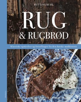 Rug & Rugbrød af Bettina Buhl