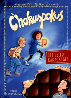 Chokuspokus - Det hellige kakaobæger af Maja von Vogel
