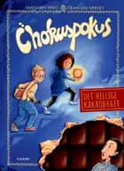 Chokuspokus - Det hellige kakaobæger