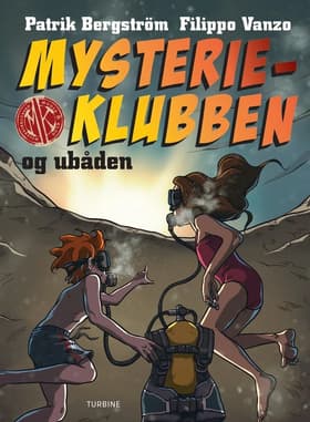 Mysterieklubben og ubåden af Patrik Bergström