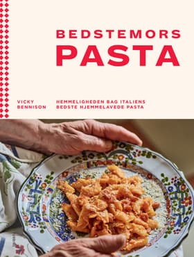 Bedstemors pasta af Vicky Bennison