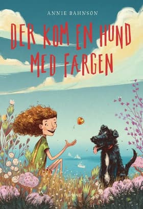 Der kom en hund med færgen af Annie Bahnson