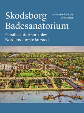 Skodsborg Badesanatorium af Jørn Hansen
