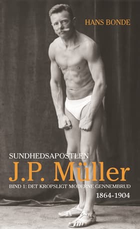 Sundhedsapostlen J.P. Müller af Hans Bonde