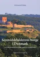 Senmiddelalderens borge i Danmark