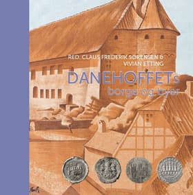 Danehoffets borge og byer af Claus Frederik Sørensen