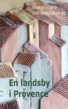 En Landsby i Provence af Malene Lûders","Malene Lüders