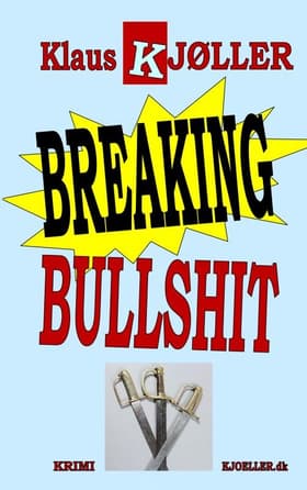 Breaking bullshit af Klaus Kjøller