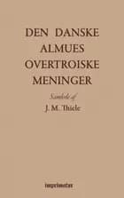 Den danske almues overtroiske meninger