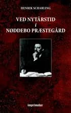 Ved Nytårstid i Nøddebo Præstegård