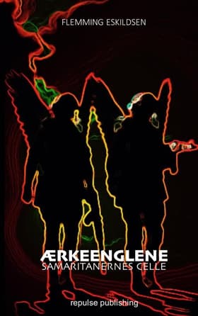 Ærkeenglene - Samaritanernes celle af Flemming Eskildsen