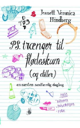 PS. Trænger til flødeskum (og diller) af Jeanett Veronica Hindberg