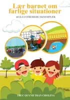 Lær børn om 64 farlige situationer