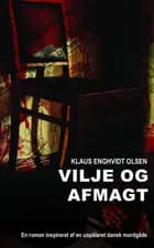 Vilje og afmagt