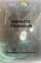 Mørkets Trubadur