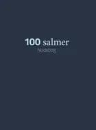 100 Salmer - Nodebog