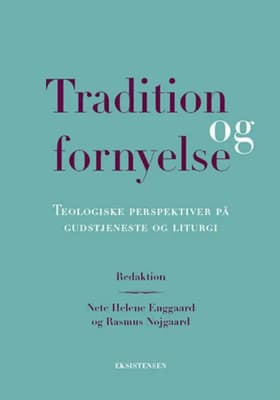 Tradition og fornyelse af Rasmus Nøjgaard
