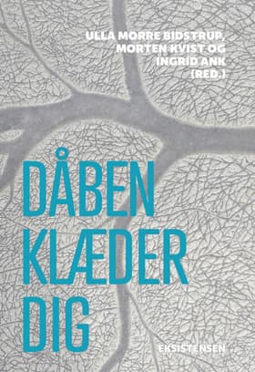 Dåben klæder dig af Ingrid Ank