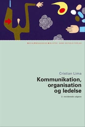 Kommunikation, organisation og ledelse af Cristian Lima