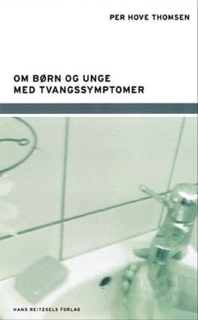 Om børn og unge med tvangssymptomer af Per Hove Thomsen