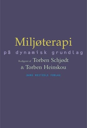 Miljøterapi på dynamisk grundlag af Francisco Alberdi